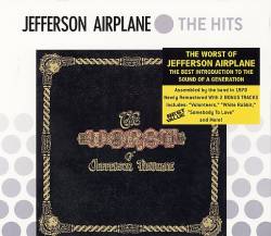 Jefferson Airplane : The Worst Of Jefferson Airplane